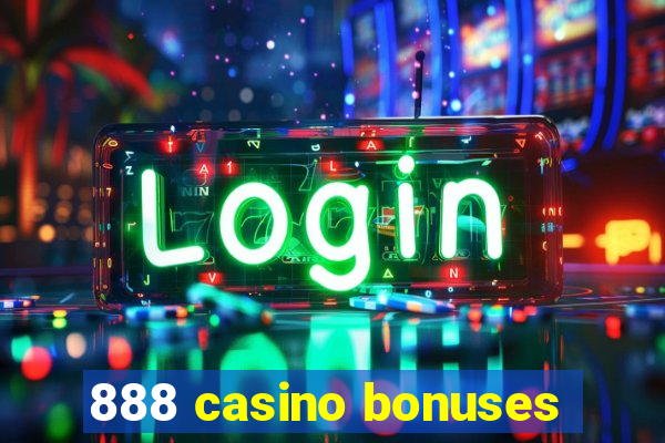 888 casino bonuses