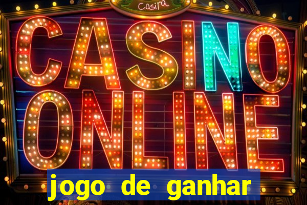 jogo de ganhar dinheiro slots real