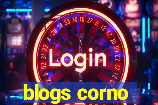 blogs corno