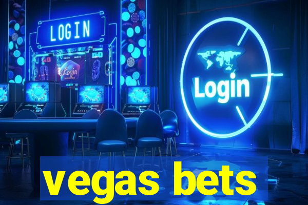 vegas bets