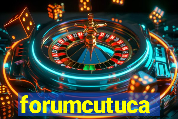 forumcutuca