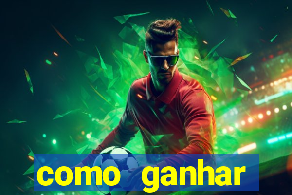 como ganhar dinheiro slots