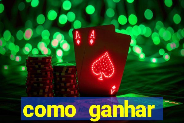 como ganhar dinheiro slots