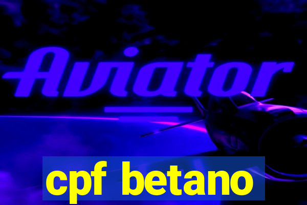 cpf betano