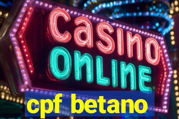 cpf betano