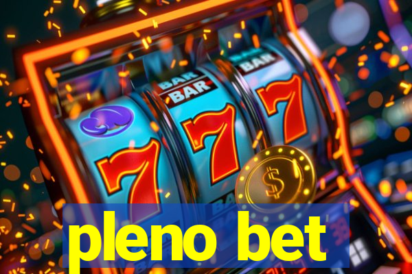 pleno bet