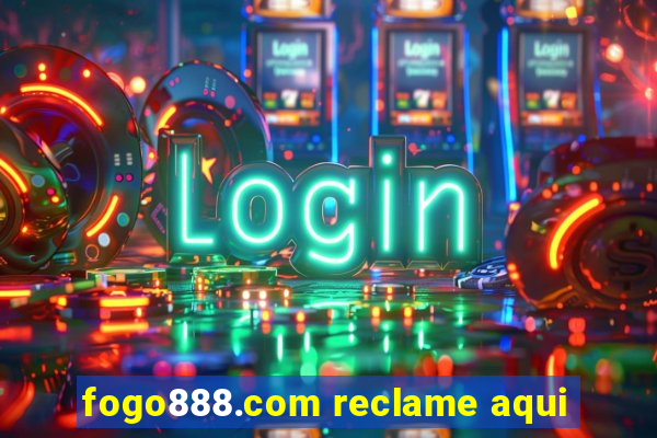 fogo888.com reclame aqui