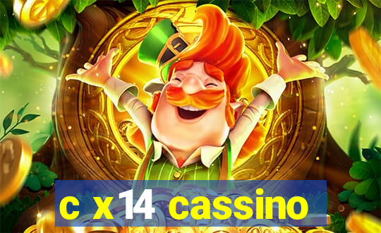 c x14 cassino