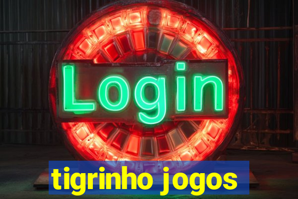 tigrinho jogos