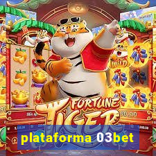 plataforma 03bet