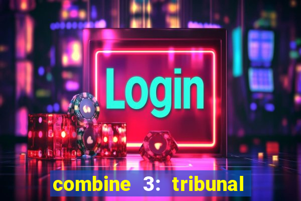 combine 3: tribunal de anúbis