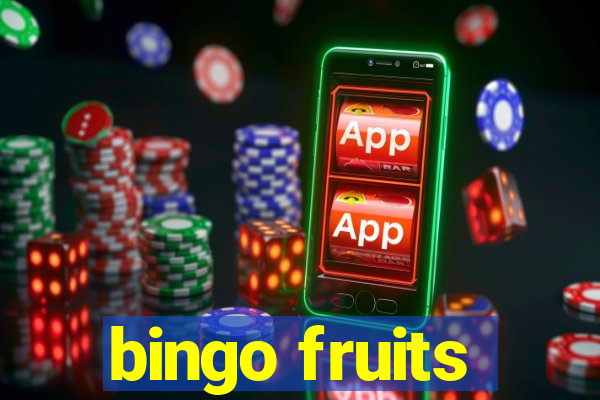 bingo fruits