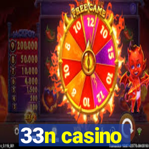 33n casino