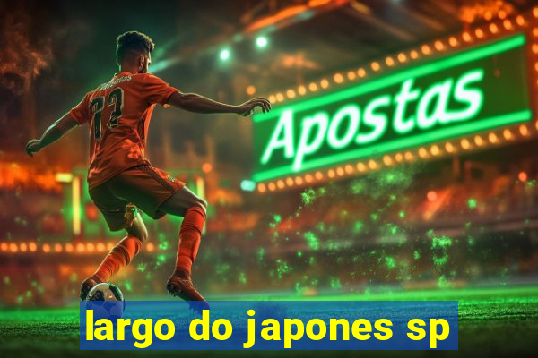 largo do japones sp