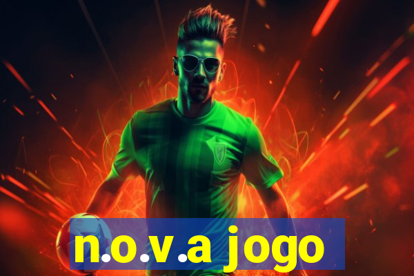 n.o.v.a jogo