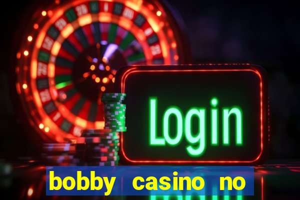 bobby casino no deposit bonus