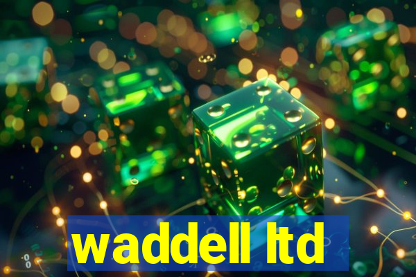 waddell ltd