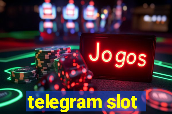 telegram slot