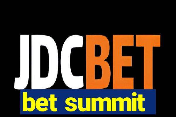 bet summit