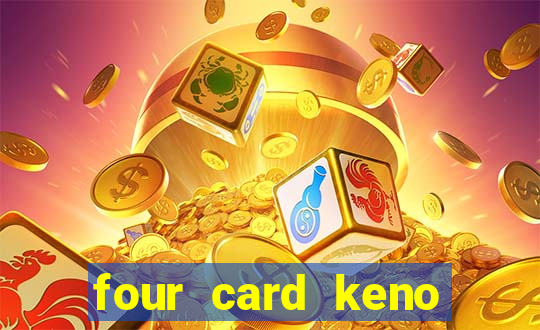 four card keno casino games