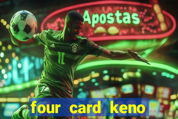 four card keno casino games