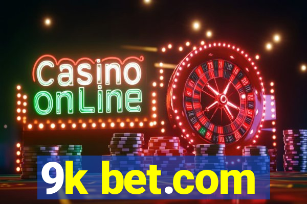 9k bet.com