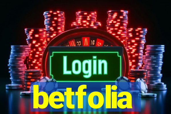 betfolia