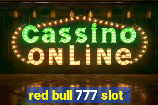 red bull 777 slot