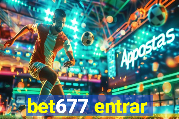 bet677 entrar