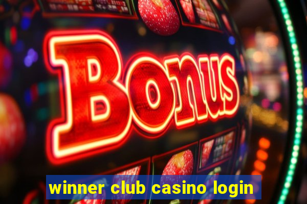 winner club casino login