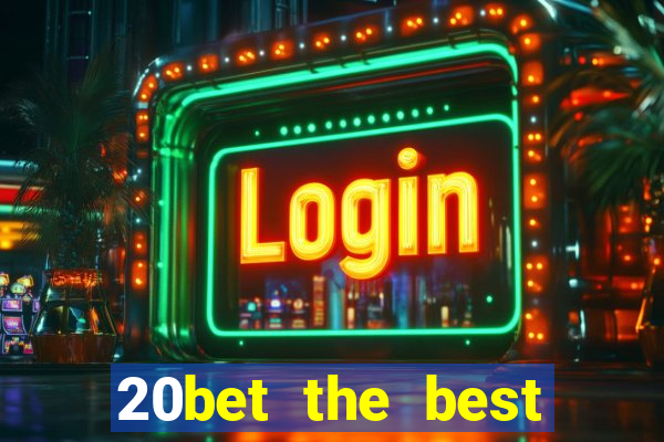 20bet the best online casino in india