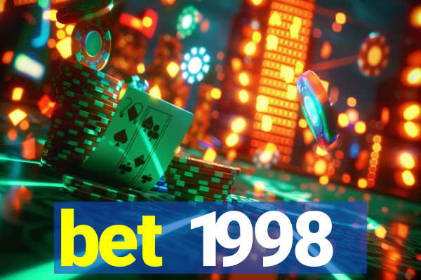 bet 1998