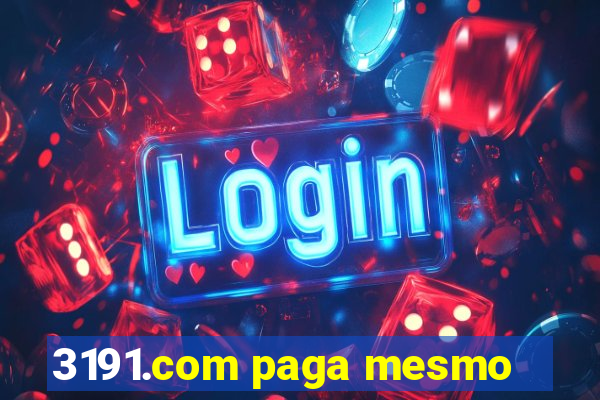 3191.com paga mesmo