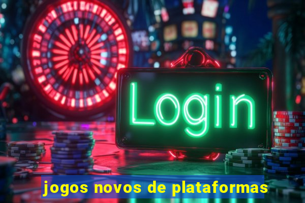 jogos novos de plataformas