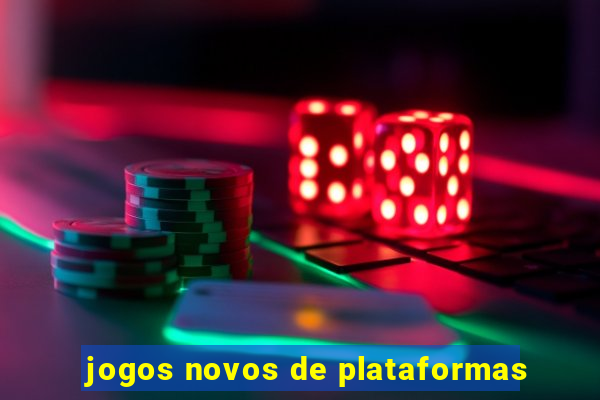 jogos novos de plataformas