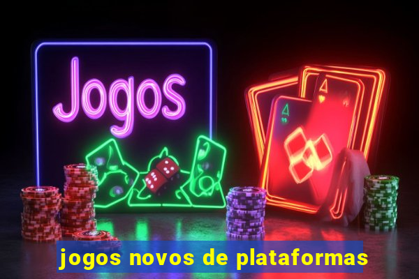 jogos novos de plataformas