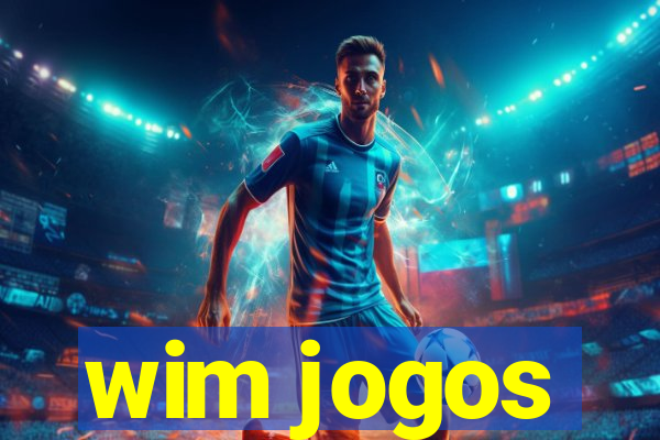 wim jogos