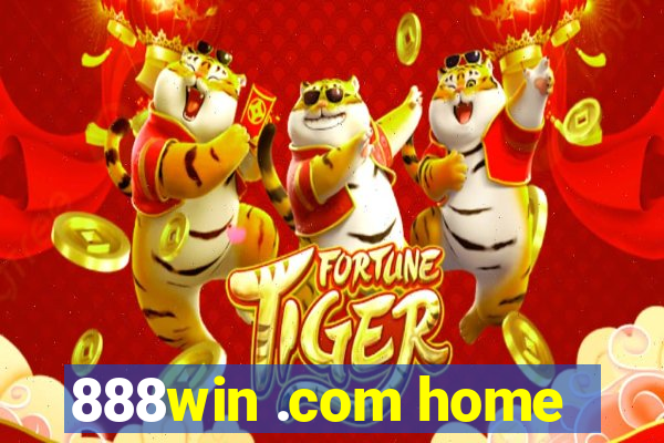 888win .com home