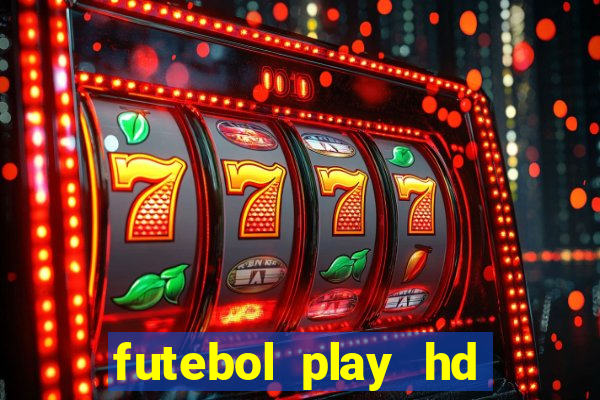 futebol play hd s?o paulo