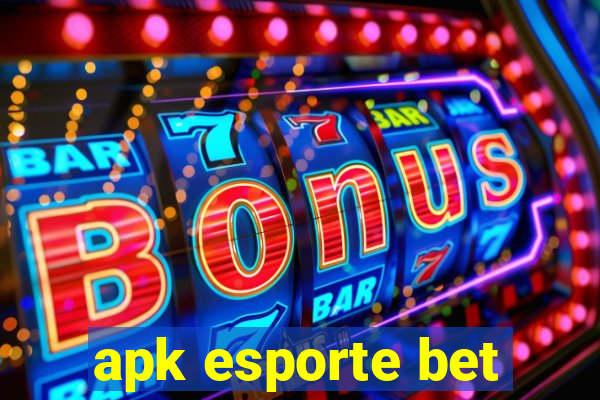 apk esporte bet