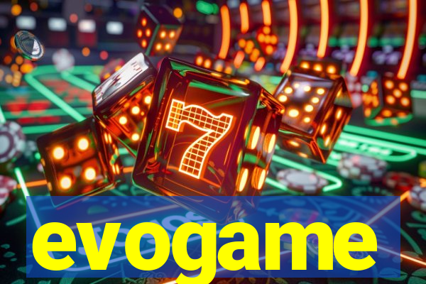 evogame