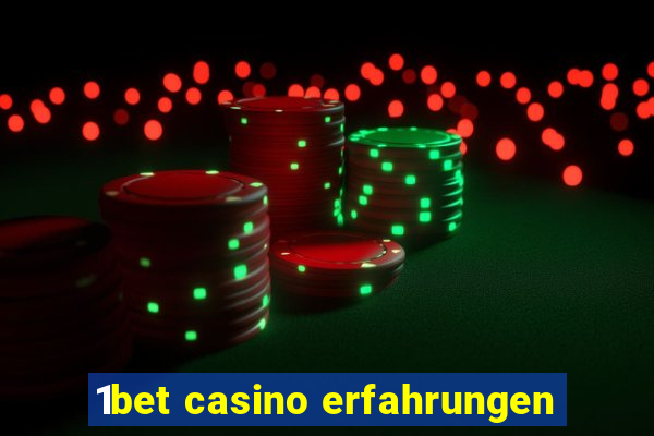 1bet casino erfahrungen