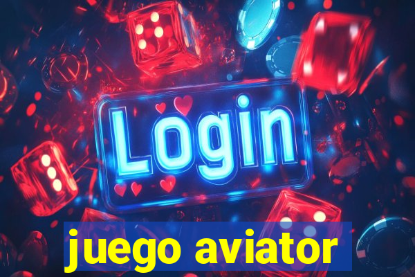 juego aviator