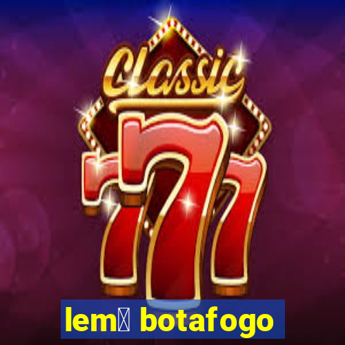 lem么 botafogo