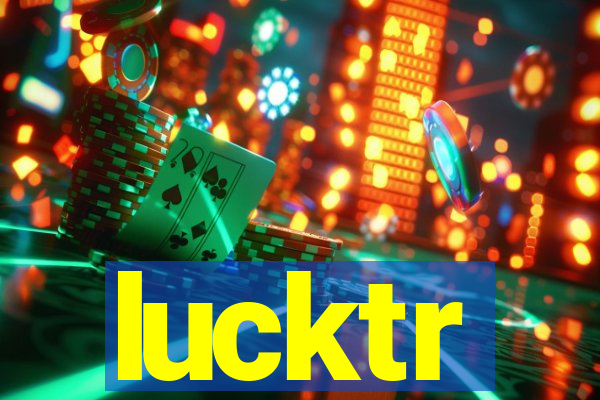 lucktr