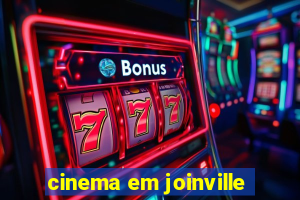 cinema em joinville