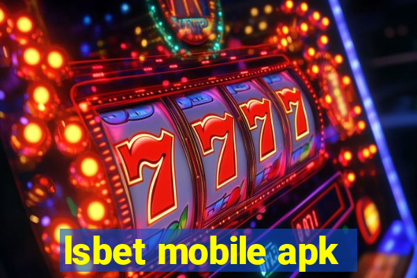 lsbet mobile apk