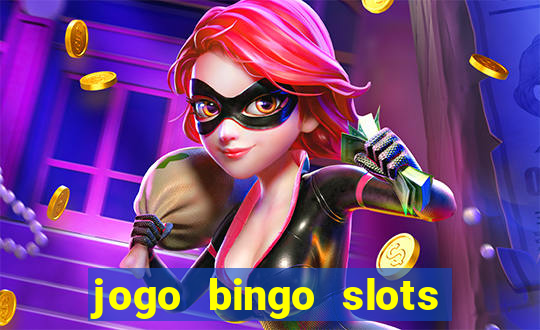 jogo bingo slots paga mesmo