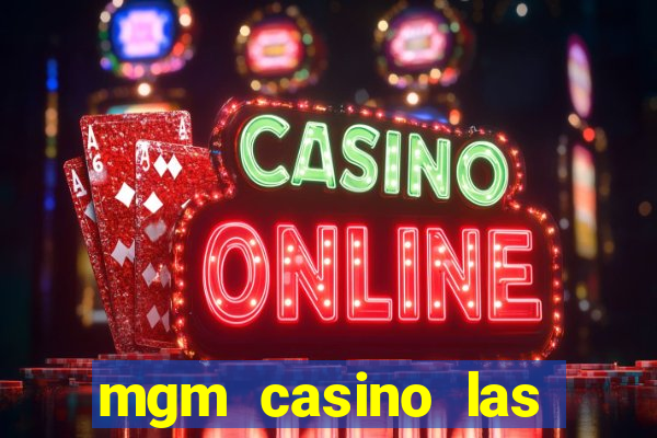 mgm casino las vegas hotel