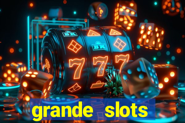 grande slots jackpot louco